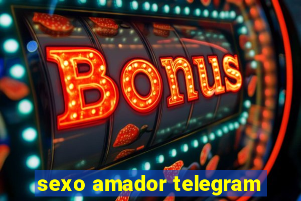 sexo amador telegram